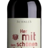 Her Mit Dem Schönen Leben! Rotwein-Cuvée D.Q.